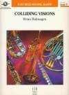 コライディング・ビジョン（ブライアン・バルメイジズ）（スコアのみ）【Colliding Visions】