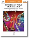 想像力の主題によるファンファーレ（ブライアン・バルメイジズ）（スコアのみ）【Fanfare on a Theme of Imagination】