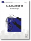 イーグルス・アマング・アス（ブライアン・バルメイジズ）（スコアのみ）【Eagles Among Us】