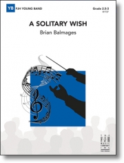 ソリタリー・ウィッシュ（ブライアン・バルメイジズ）（スコアのみ）【A Solitary Wish】