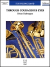 Through Courageous Eyes（ブライアン・バルメイジズ）（スコアのみ）