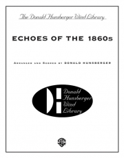 1860年代のエコー（ハンズバーガー編曲）【Echoes of the 1860s】