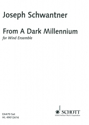 暗黒の一千年代（ジョセフ・シュワントナー）（スコアのみ）【From a Dark Millennium】