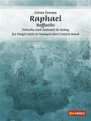 ラファエル（フリューゲル・ホルン・フィーチャー）【Raphael】