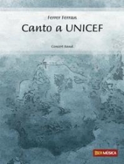 カント・ア・ユニセフ（フェレル・フェラン）（スコアのみ）【Canto a UNICEF】