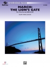 マーチ「ライオンズ・ゲート」（ラルフ・フォード）（スコアのみ）【March: The Lion's Gate (Movement 1 from Sea to Sky)】