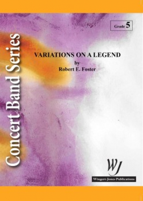 伝説のバリエーション（ロバート・E・フォスター）（スコアのみ）【Variations on a Legend】