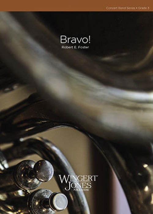 ブラボー！（ロバート・E・フォスター）（スコアのみ）【Bravo!】