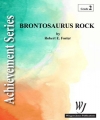 Brontosaurus Rock（ロバート・E・フォスター）（スコアのみ）
