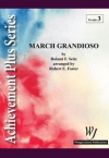 マーチ・グランディオーソ（ローランド・F・セイツ / ロバート・E・フォスター編曲）（スコアのみ）【March Grandioso】