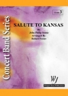 サルート・トゥ・カンザス（スーザ / ロバート・E・フォスター編曲）【Salute to Kansas】