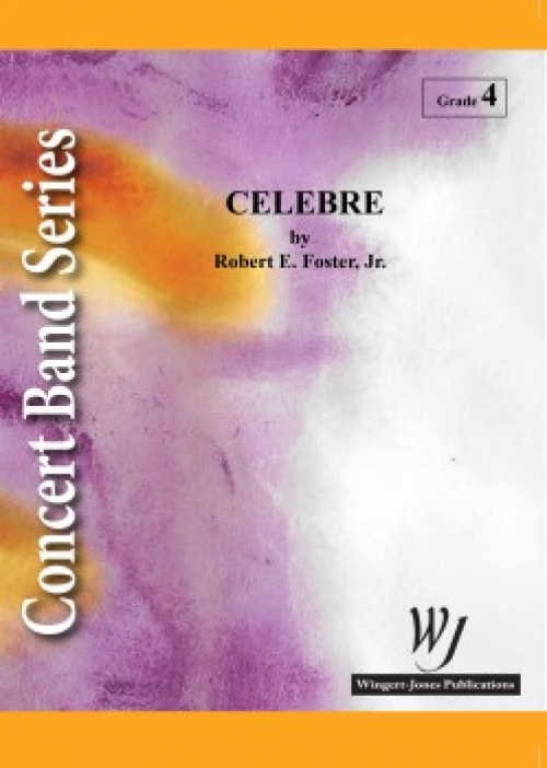 Celebre（ロバート・E・フォスター・ジュニア）（スコアのみ）