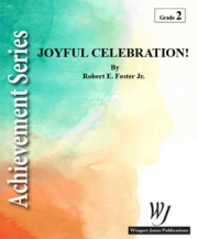 ジョイフル・セレブレーション！（ロバート・E・フォスター・ジュニア）【Joyful Celebration!】