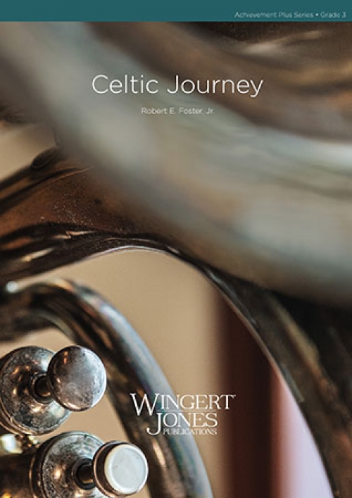 ケルトの旅（ロバート・E・フォスター・ジュニア編曲）（スコアのみ）【Celtic Journey】