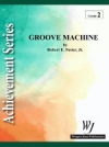 グルーブ・マシン（打楽器・フィーチャー）（スコアのみ）【Groove Machine】