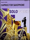 アルトサックスの為のカプリス（スティーヴン・ブラ）（アルトサックス・フィーチャー）【Caprice for Saxophone (with Concert Band)】