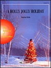 ホリー・ジョリー・ホリデー（スティーヴン・ブラ）（スコアのみ）【A Holly Jolly Holiday】