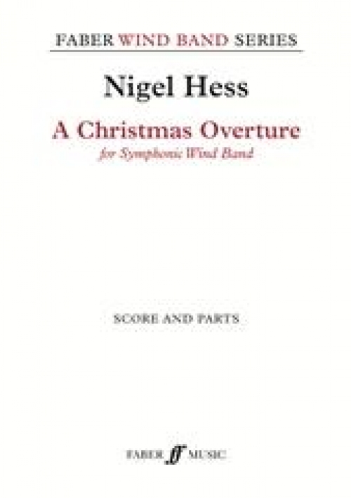 クリスマス序曲（ナイジェル・ヘス）（スコアのみ）【A Christmas Overture】