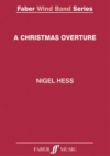 クリスマス序曲（ナイジェル・ヘス）（スコアのみ）【A Christmas Overture】