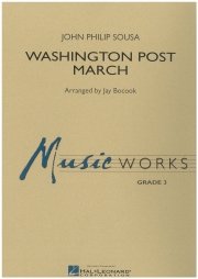 ワシントン・ポスト・マーチ（スーザ / ジェイ・ボクック編曲）【Washington Post March】