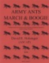 Army Ants March and Boogie（デイヴィッド・R・ホルジンガー）