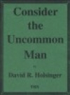 Consider the Uncommon Man（デイヴィッド・R・ホルジンガー）