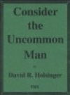 Consider the Uncommon Man（デイヴィッド・R・ホルジンガー）（スコアのみ）