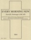 Every Morning New（デイヴィッド・R・ホルジンガー）（スコアのみ）