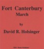 フォート・カンタベリー・マーチ（デイヴィッド・R・ホルジンガー）（スコアのみ）【Fort Canterbury March】