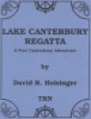 レイク・カンタベリー・レガッタ（デイヴィッド・R・ホルジンガー）【Lake Canterbury Regatta】