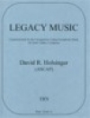 レガシー・ミュージック（デイヴィッド・R・ホルジンガー）（スコアのみ）【Legacy Music】