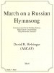 ロシアの讃美歌による行進曲（デイヴィッド・R・ホルジンガー）【March on a Russian Hymnsong】