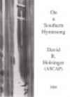 オン・ア・サザン・ヒムソング（デイヴィッド・R・ホルジンガー）【On a Southern Hymnsong】