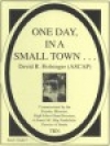 One Day, In a Small Town （デイヴィッド・R・ホルジンガー）