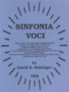 シンフォニア・ヴォーチ（デイヴィッド・R・ホルジンガー）【Sinfonia Voci (I Sing the Mighty Power of God)】