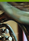 子供の賛美歌（ウィリアム・ブラッドベリー）（スコアのみ）【A Childhood Hymn】