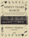 90年・マーチ（マイケル・モーエンセン）（スコアのみ）【Ninety Years March】