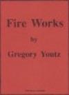 ファイアー・ワーク（グレゴリー・ユーツ）（スコアのみ）【Fire Works】