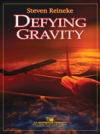 ディファイング・グラヴィティ（スティーヴン・ライニキー）（スコアのみ）【Defying Gravity】