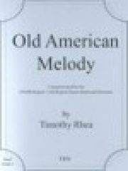 オールド・アメリカン・メロディ（ティモシー・レーア）（スコアのみ）【Old American Melody】