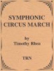 シンフォニック・サーカス・マーチ（ティモシー・レーア）（スコアのみ）【Symphonic Circus March】
