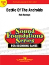 アンドロイドの戦い（ロブ・ロメイン）（スコアのみ）【Battle Of The Androids】