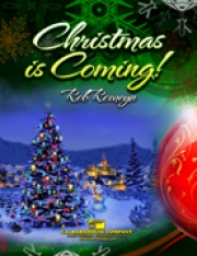 クリスマス・イズ・カミング！（ロブ・ロメイン）（スコアのみ）【Christmas is Coming!】