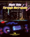 ナイト・ライド・スルー・メトロポリス（ロブ・ロメイン）【Night Ride Through Metropolis】