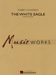 ホワイト・イーグル（ロバート・ロングフィールド）【The White Eagle (A Polish Rhapsody)】