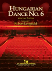 ハンガリー舞曲第6番（ロバート・ロングフィールド編曲）【Hungarian Dance No. 6】