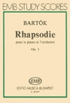 ピアノとオーケストラのためのラプソディー・Op.1 (バルトーク) (スタディスコア)【Rhapsodie for Piano and Orchestra, Op. 1】