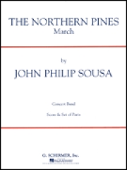 ノーザン・パインズ（スーザ）【The Northern Pines】
