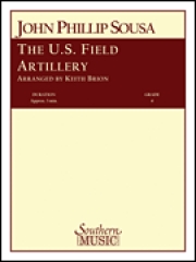 アメリカ野砲隊（キース・ブライオン編曲）【The U.S. Field Artillery 】