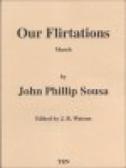 我々の恋愛ごっこ（スーザ）（スコアのみ）【Our Flirtations March】